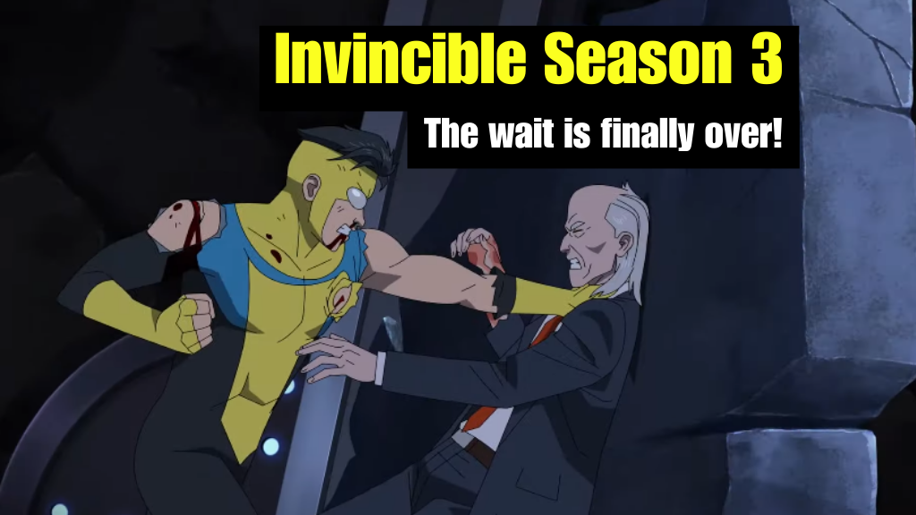 Invincible Season 3: The wait is finally over!